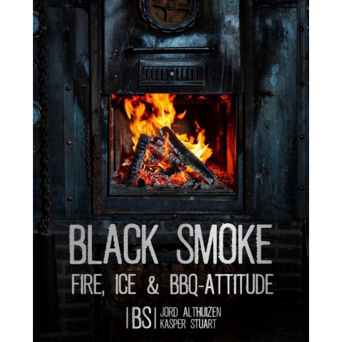 Black Smoke 2 | Fire, Ice & BBQ Attitude 