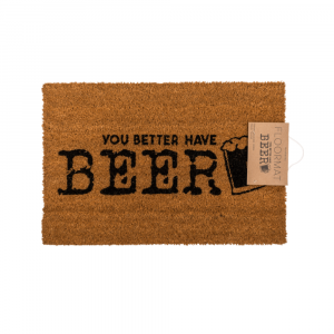 Vloermat, You Better Have Beer - 60 x 40 cm - Kokosfaser/PVC - Originele deurmat - Bier accessoire