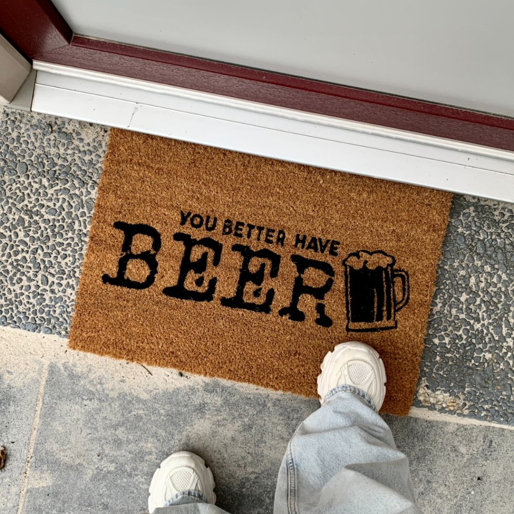 Vloermat, You Better Have Beer - 60 x 40 cm - Kokosfaser/PVC - Originele deurmat - Bier accessoire